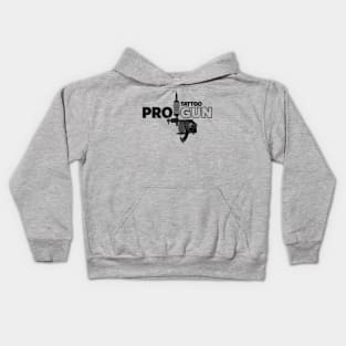 Pro-Tattoo Gun Tattoo  Art Pro- Gun Tattoo Gun For Inked People Kids Hoodie